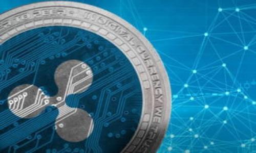 

TP钱包下载与使用全攻略：新手必看教程