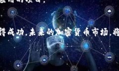 加密货币战争是指在加密货币领域，各种数字货